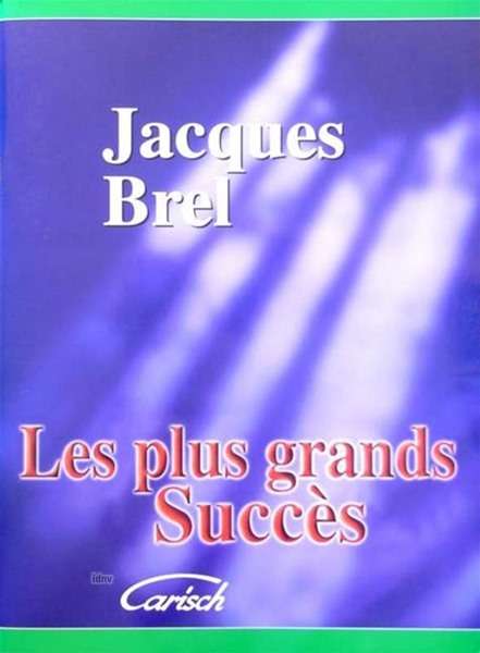Jacques Brel: Les Plus Grands Succes, Noten