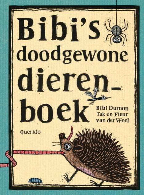 Bibi Dumon Tak: Bibi's doodgewone dierenboek, Buch