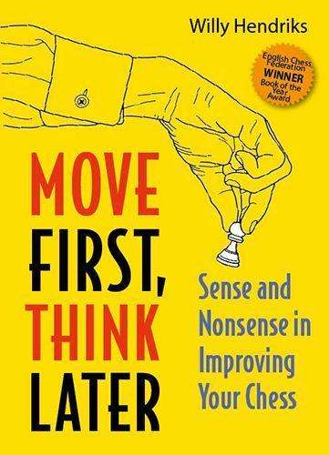 Willy Hendriks: Move First, Think Later, Buch