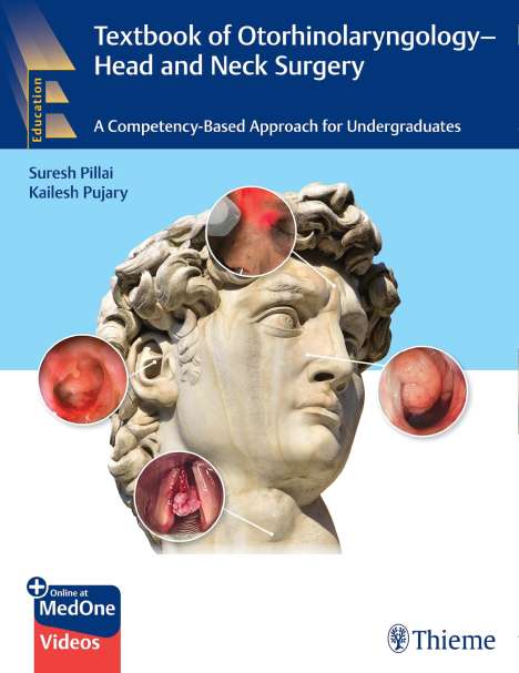 Suresh Pillai: Textbook of Otorhinolaryngology - Head and Neck Surgery, 1 Buch und 1 Diverse