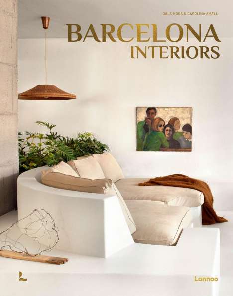 Carolina Amell: Barcelona Interiors, Buch