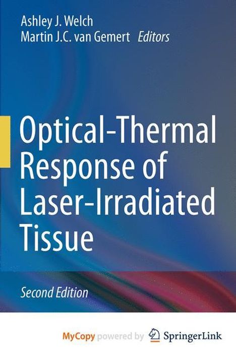 Optical-Thermal Response of Laser-Irradiated Tissue, Buch