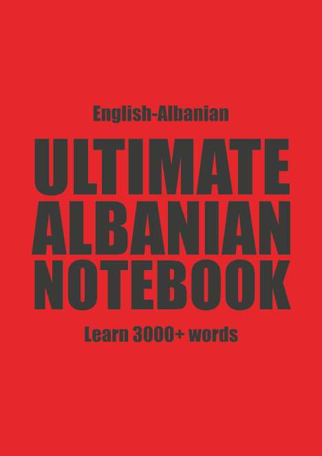 Kristian Muthugalage: Muthugalage, K: Ultimate Albanian Notebook, Buch