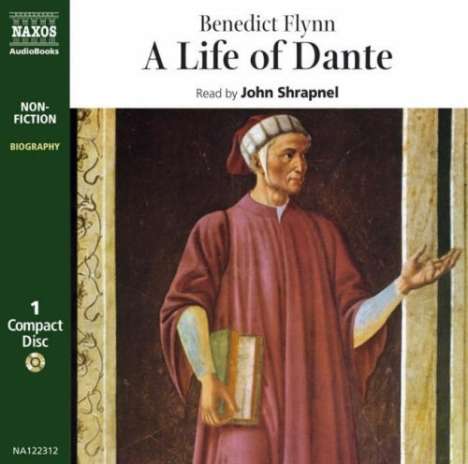 Benedict Flynn: Flynn,Benedict:A Life of Dante (in engl.Spr.), CD