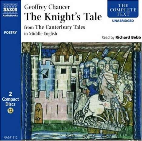 Geoffrey Chaucer: Chaucer,Goffrey:The Knyghtes Tale, CD