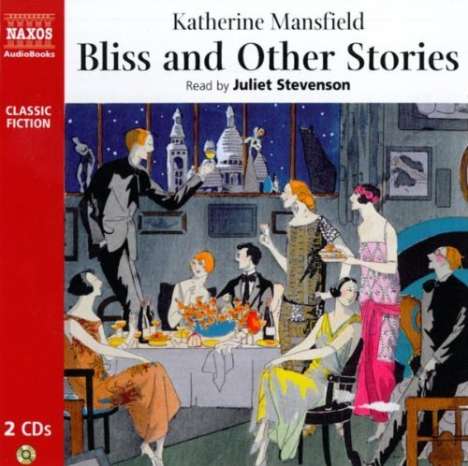 Katherine Mansfield: Bliss And Other Stories, 2 CDs