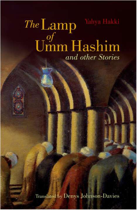 Yahya Hakki: The Lamp of Umm Hashim: And Other Stories, Buch