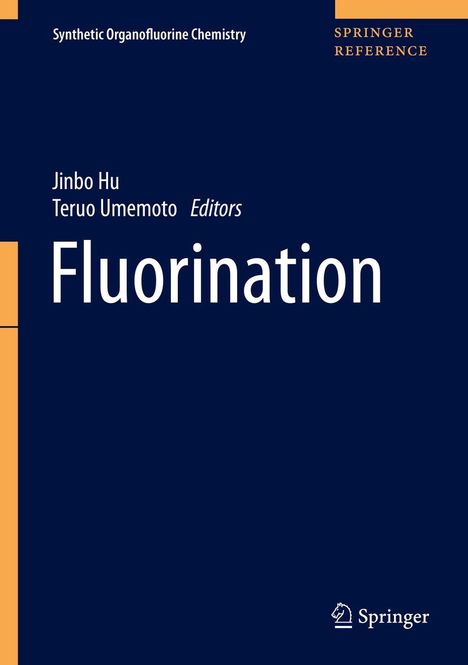 Text: "Synthetic Organofluorine Chemistry", "Fluorination", "Springer Reference". Dunkelblaues Cover mit orangefarbenen Akzenten. 