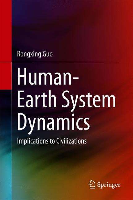 Rongxing Guo: Human-Earth System Dynamics, Buch