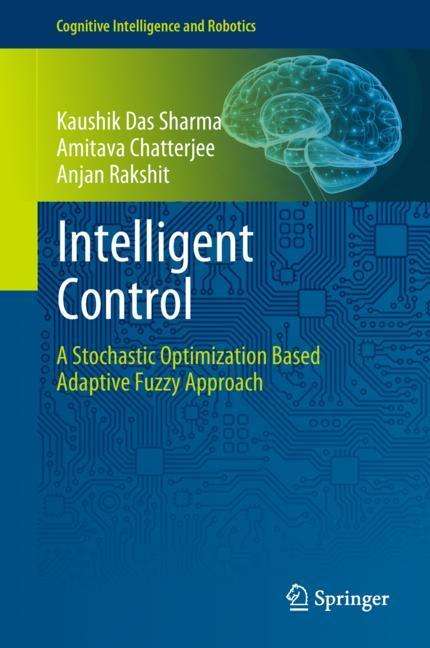Kaushik Das Sharma: Intelligent Control, Buch