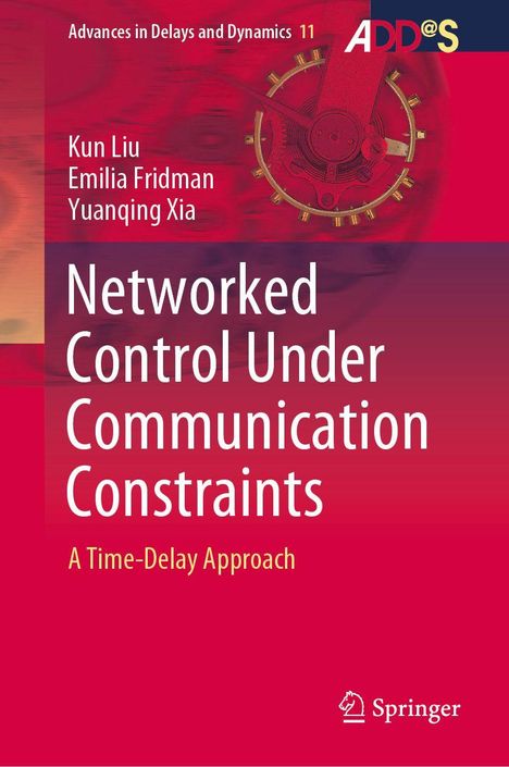 „Networked Control Under Communication Constraints: A Time-Delay Approach“. Es ist ein Buchcover in Rot- und Gelbtönen.