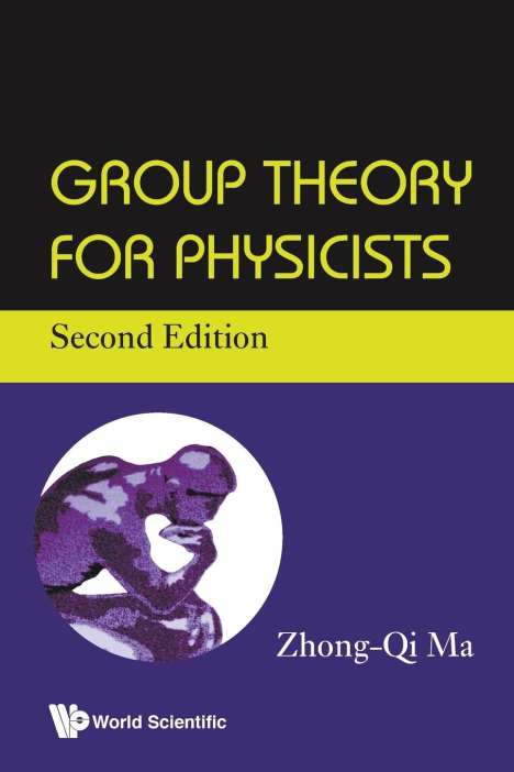 Zhong-Qi Ma: Group Theory for Physicists, Buch