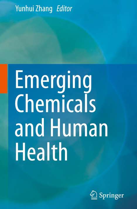 Emerging Chemicals and Human Health, Buch