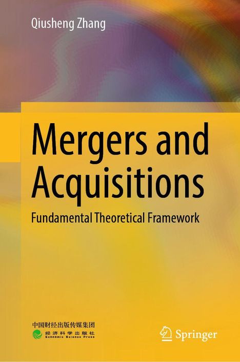 Oberer Text: Qiusheng Zhang. Mittig: „Mergers and Acquisitions: Fundamental Theoretical Framework“. Unten: Springer-Logo.