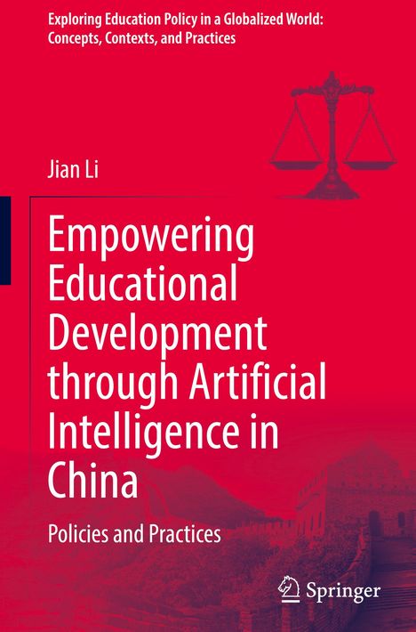 "Empowering Educational Development through Artificial Intelligence in China" von Jian Li, rote Waage, Chinesische Mauer im Hintergrund.