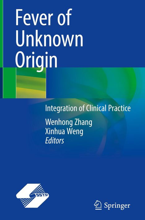 „Fever of Unknown Origin“, „Integration of Clinical Practice“, Wenhong Zhang, Xinhua Weng, farbige geometrische Formen.
