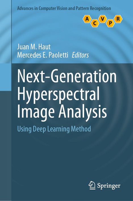 Titel: "Next-Generation Hyperspectral Image Analysis". Autoren: Juan M. Haut, Mercedes E. Paoletti. Logo: Springer. Blau-weiße Gestaltung.