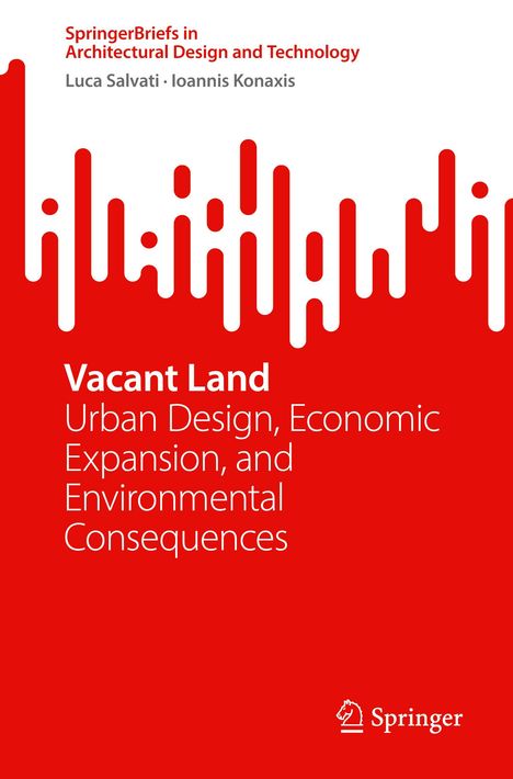 Titel: "Vacant Land: Urban Design, Economic Expansion, and Environmental Consequences". Rotes Design mit weißen Linien.