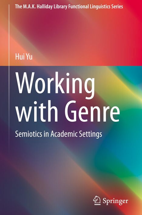 "Working with Genre: Semiotics in Academic Settings." Bunte, abstrakte Farbverläufe dominieren das Design.