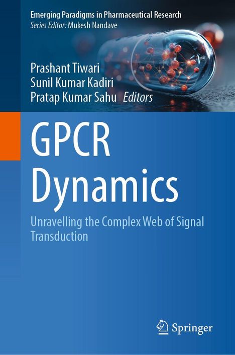 Text: "Emerging Paradigms in Pharmaceutical Research", "GPCR Dynamics", "Unravelling the Complex Web of Signal Transduction". Hintergrund: Kapsel mit Molekülen.