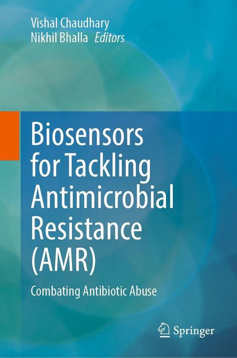 Titel: "Biosensors for Tackling Antimicrobial Resistance (AMR)". Autoren: Vishal Chaudhary, Nikhil Bhalla. Blauer Hintergrund.