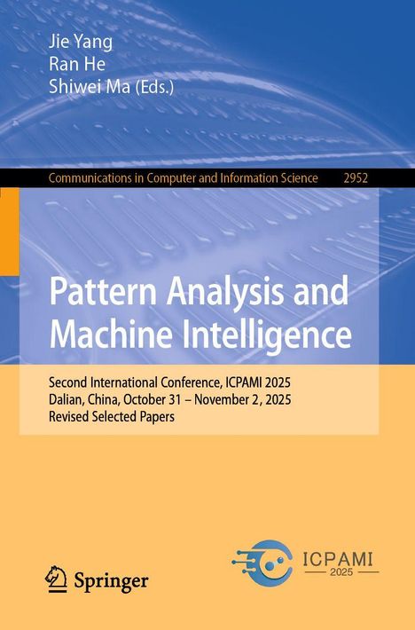 Buchtitel: "Pattern Analysis and Machine Intelligence", Konferenzdetails: ICPAMI 2025, Dalian, China, 31. Okt - 2. Nov 2025.