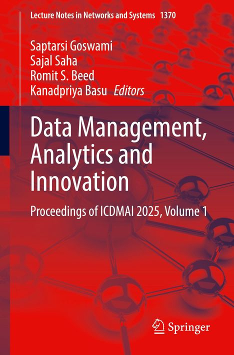 Titel: Data Management, Analytics and Innovation. Autoren: Saptarsi Goswami, Sajal Saha, Romit S. Beed, Kanadpriya Basu. Rotes Netzwerk-Motiv.