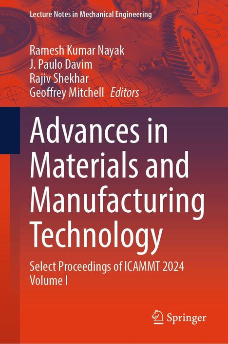 "Advances in Materials and Manufacturing Technology" von Ramesh Kumar Nayak und anderen, erschienen bei Springer.