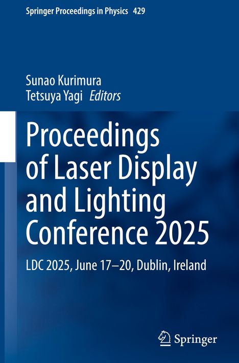 "Proceedings of Laser Display and Lighting Conference 2025, LDC 2025, June 17–20, Dublin, Ireland." Blau mit Logo.