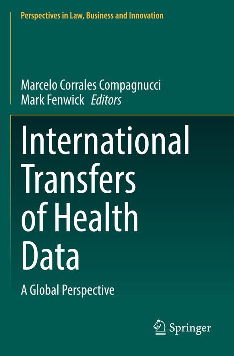 Cover eines Buches mit grünem Hintergrund. Titel: "International Transfers of Health Data". Herausgeber: Marcelo Corrales.