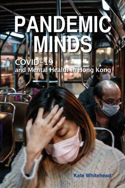 Kate Whitehead: Pandemic Minds, Buch