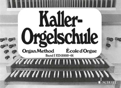 Ernst Kaller: Orgelschule, Noten