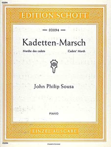 John Philip Sousa: Kadetten-Marsch, Noten