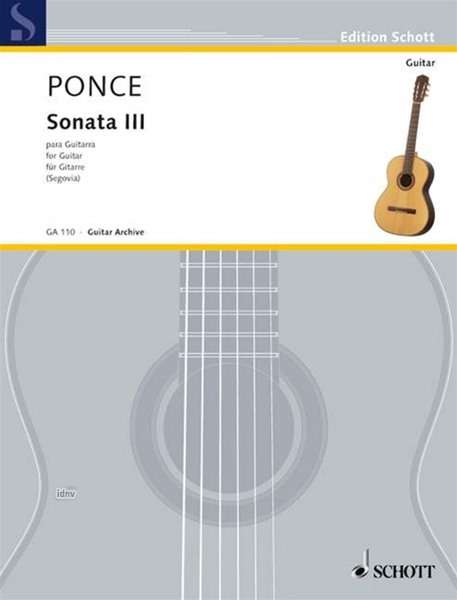 Manuel Maria Ponce: Ponce,M.M.          :Sonata III /E /GIT /GH, Noten