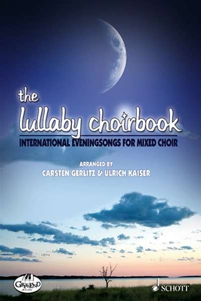 Carsten Gerlitz: The Lullaby Choirbook, Noten