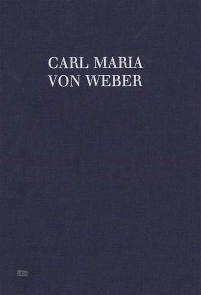 Carl Maria von Weber: Konzertante Werke, Noten