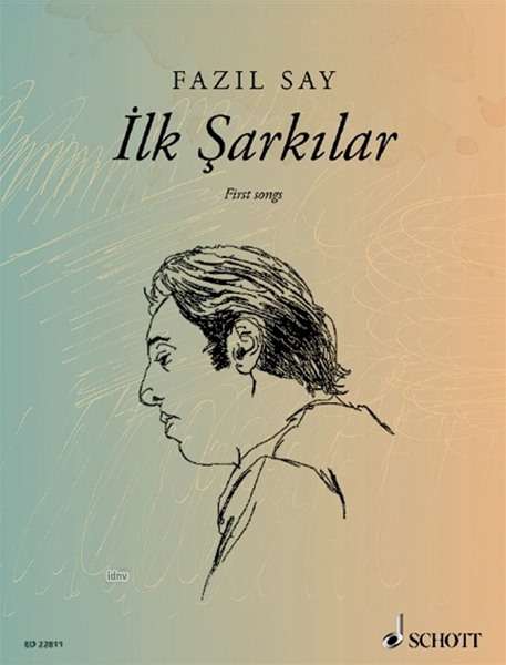 Fazl Say: Ilk Sarklar op. 5 / op. 47 (1994 (2013)), Noten