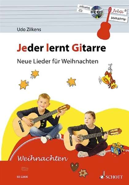 Udo Zilkens: Zilkens, U: Jeder lernt Gitarre-Neue Lieder für Weihn./+CD, Buch