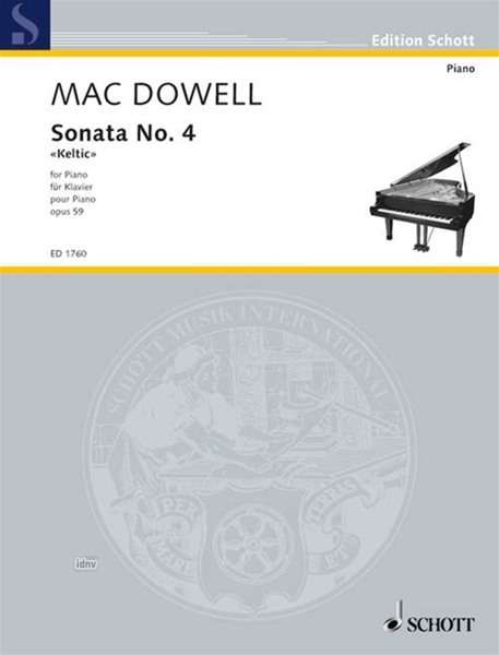 Edward MacDowell: Sonata No. 4 op. 59, Noten