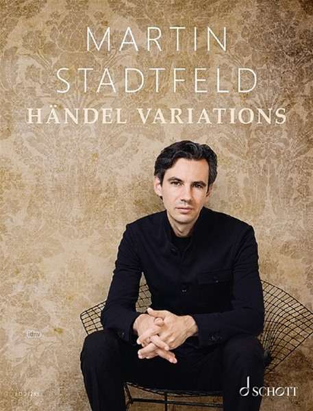 Martin Stadtfeld: Händel Variations (2019), Noten