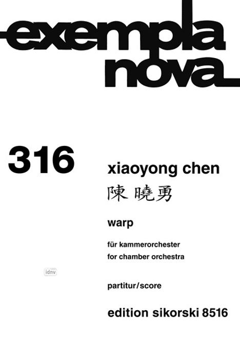 Xiaoyong Chen: Warp, Noten