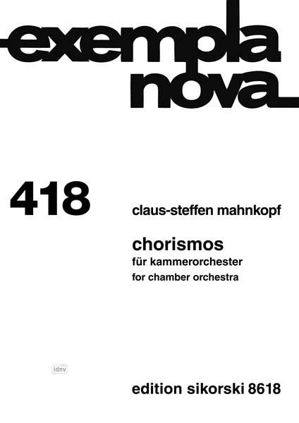 Claus-Steffen Mahnkopf: Chorismos, Noten