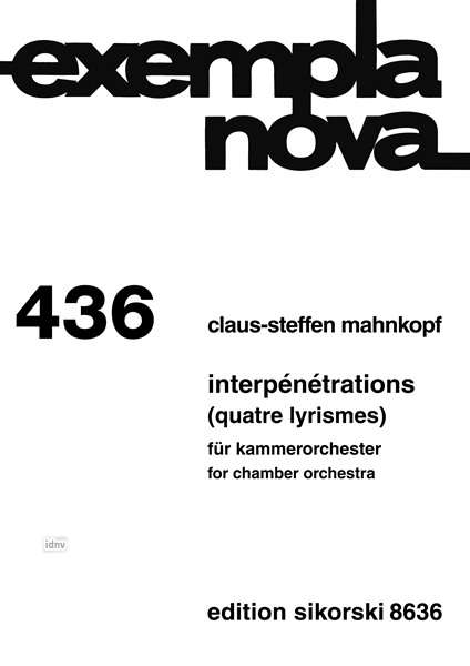 Claus-Steffen Mahnkopf: Interpenetrations (Quatre lyri, Noten