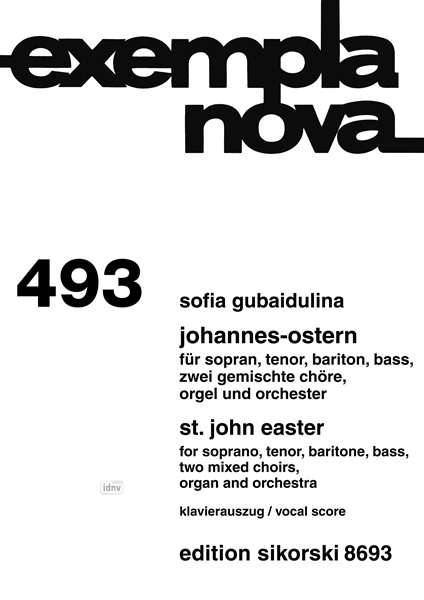 Sofia Gubaidulina: Johannes-Ostern für Sopran, Tenor, Bariton, Bass, zwei gemischte Chöre, Orgel und Orchester, Noten