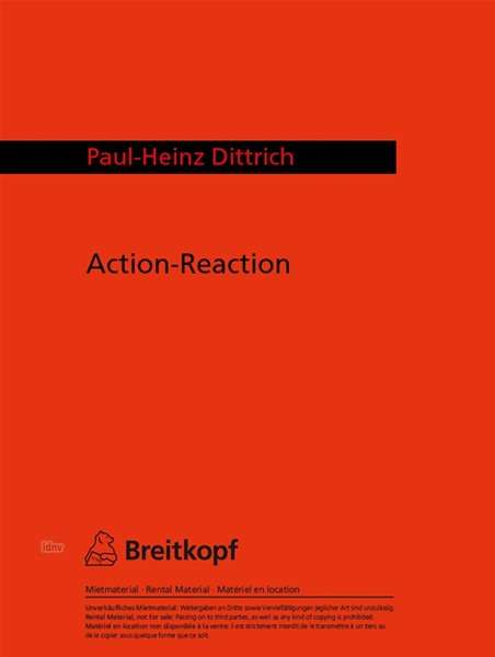 Paul Heinz Dittrich: Action-Reaction, Noten