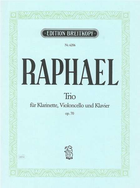 Günter Raphael: Raphael, Günter     :Klar. op. 70 /Klar(B),Vc,, Noten