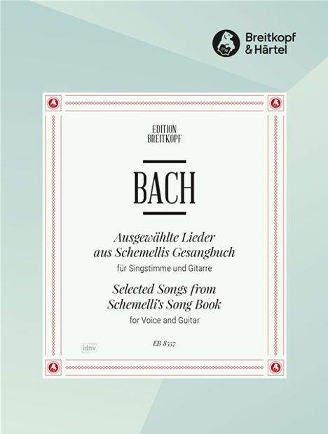 Johann Sebastian Bach: Ausgewählte Lieder aus "Scheme, Noten