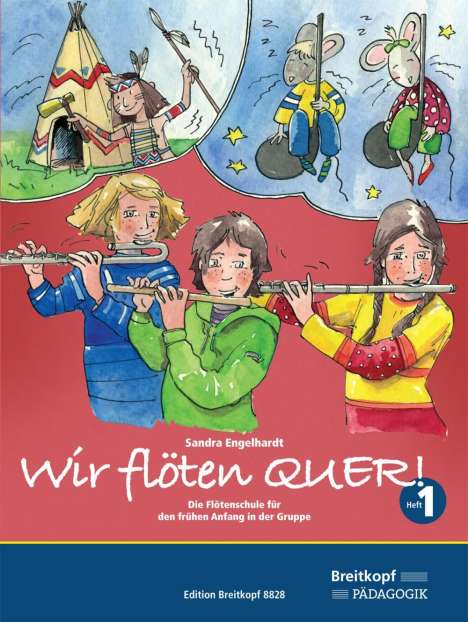 Sandra Engelhardt: Wir flöten Quer ! Band 1, Buch