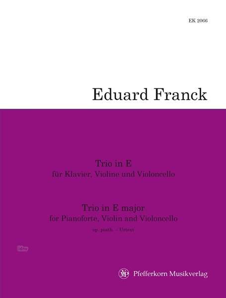 Eduard Franck: Klaviertrio Nr. 1 E-Dur op. WoO, Noten