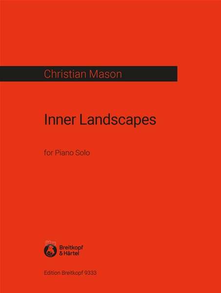 Christian Mason: Inner Landscapes for Piano Solo, Noten